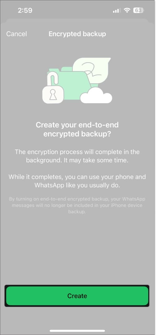 Tap create to start Encrypting backup in WhatsApp on iPhone