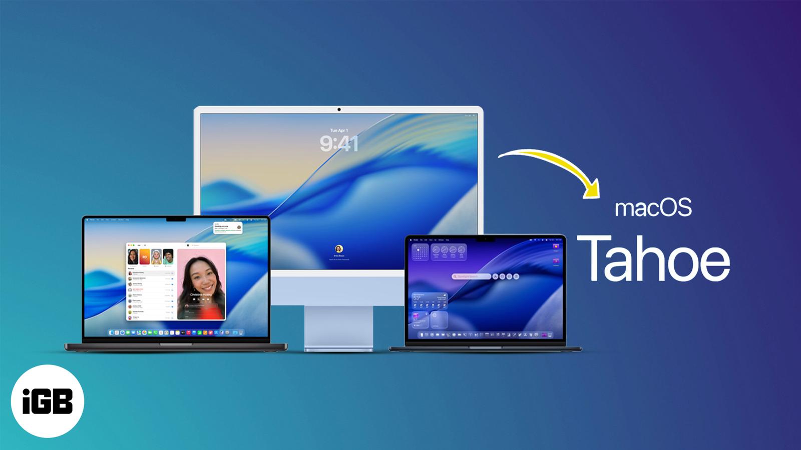These Macs Will Support macOS 26 Tahoe: Full Compatibility List