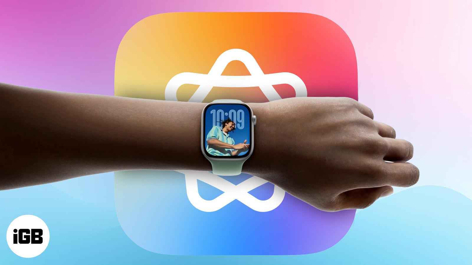watchOS 26 Brings Apple Intelligence to Your Apple Watch