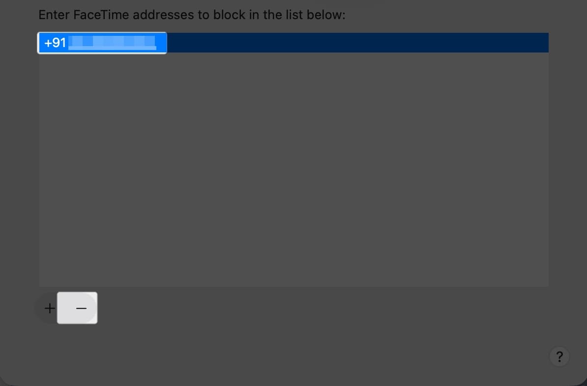 Click on number you want to unblock and click minus sign on macOS 26