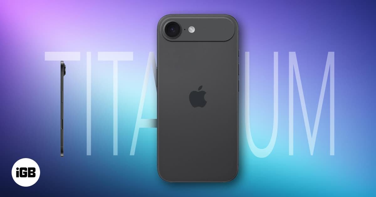 iPhone 17 Air May Be the Only Model With Titanium Frame