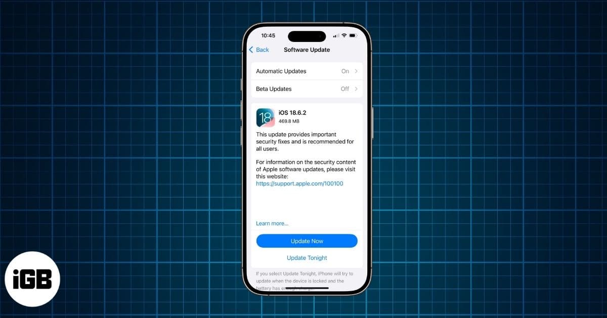Apple Releases iOS 18.6.2 With Security Fixes – Why You Should Update Now