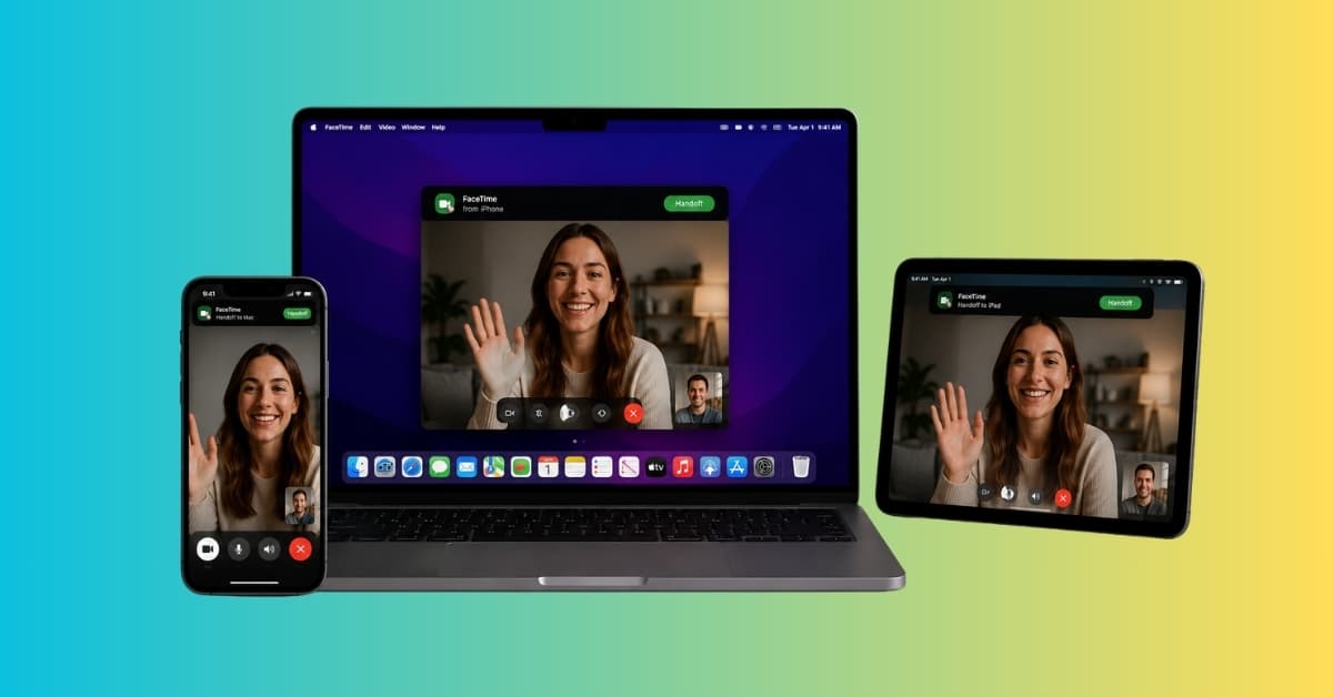 How to Use FaceTime Handoff Across iPhone, Mac, iPad, and Apple TV