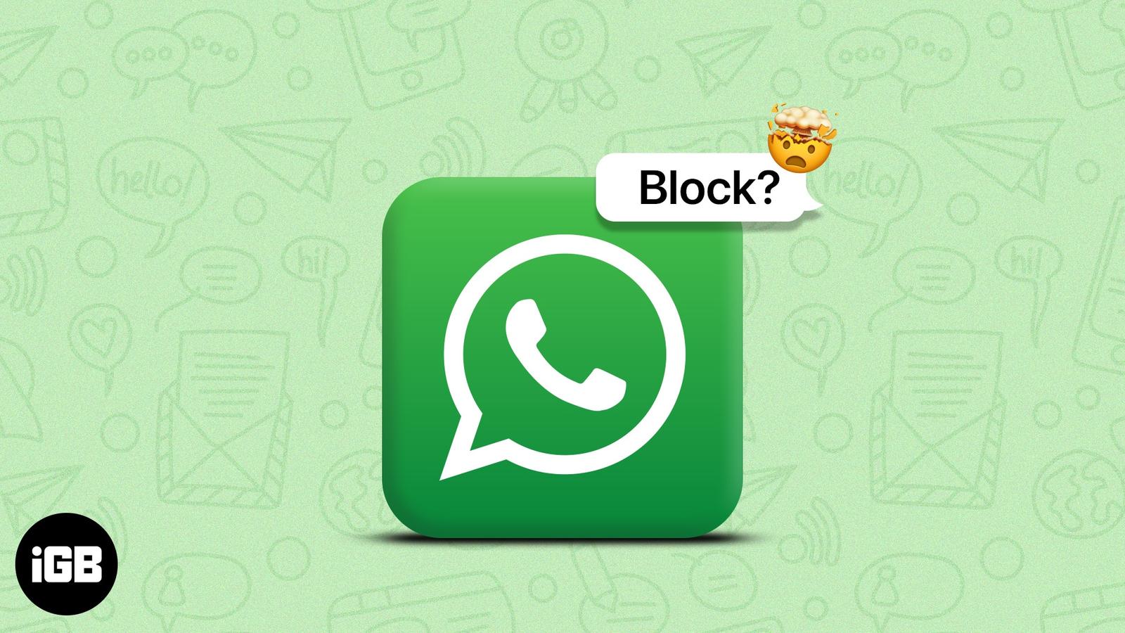 How to tell if someone blocked you on WhatsApp (6 ways)