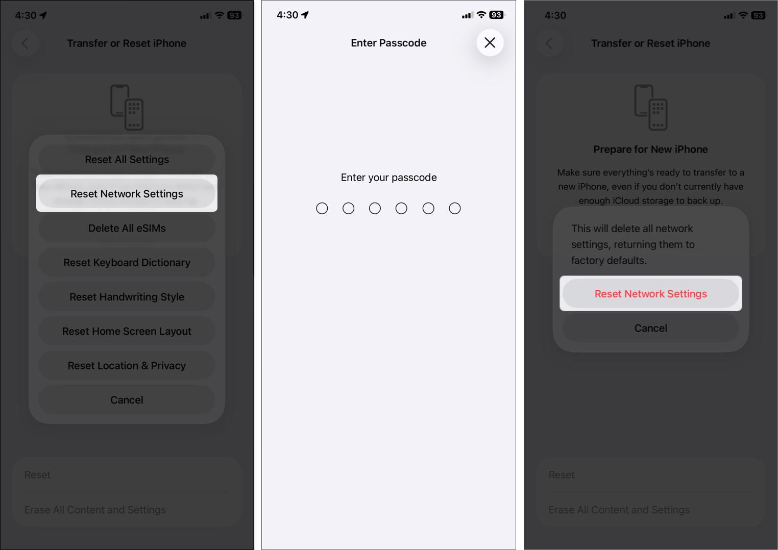 Tap on reset network settings enter passcode to reset network settings