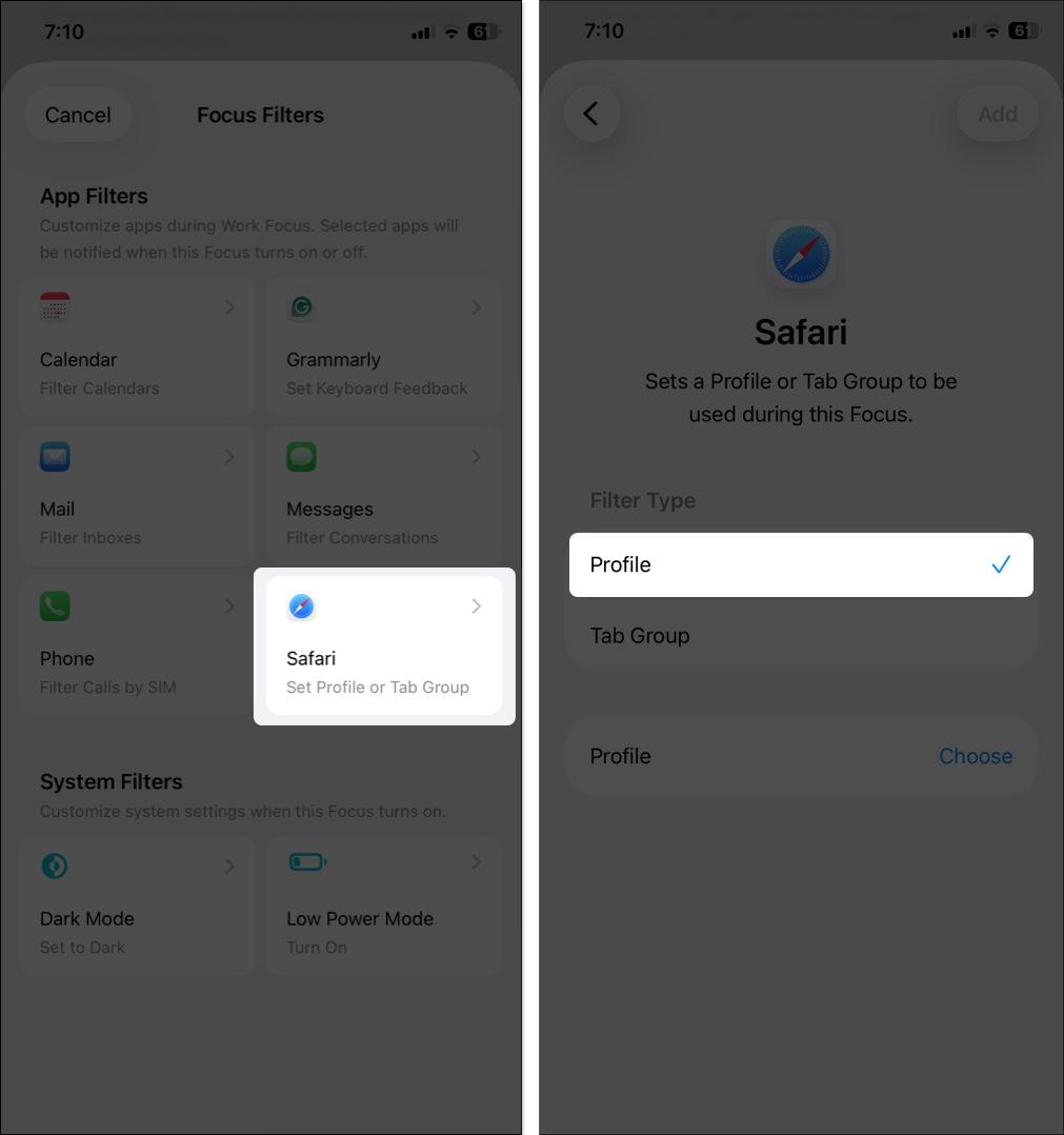 Scroll down and tap Add Filter > Safari.