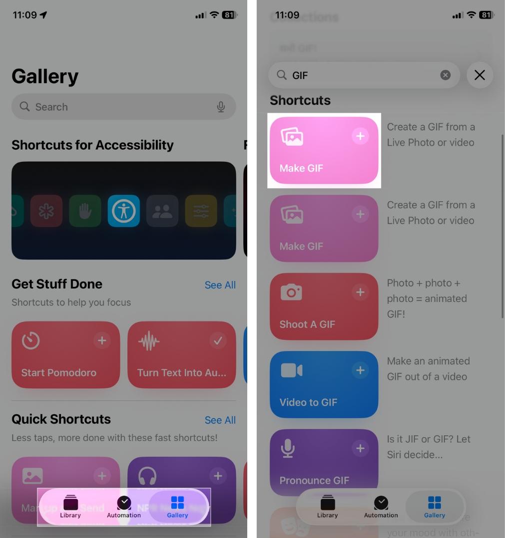 Go to Gallery Search Make GIF and tap on Plus Sign
