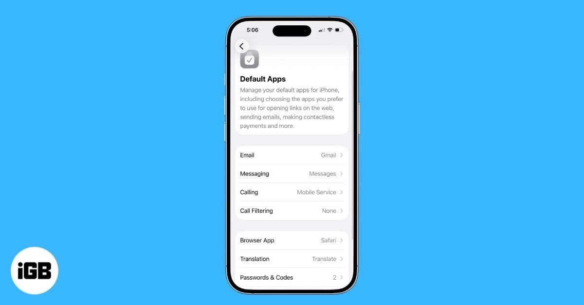 How to Change Default Apps on iPhone (Calls, Messages, Email & Browser Guide)