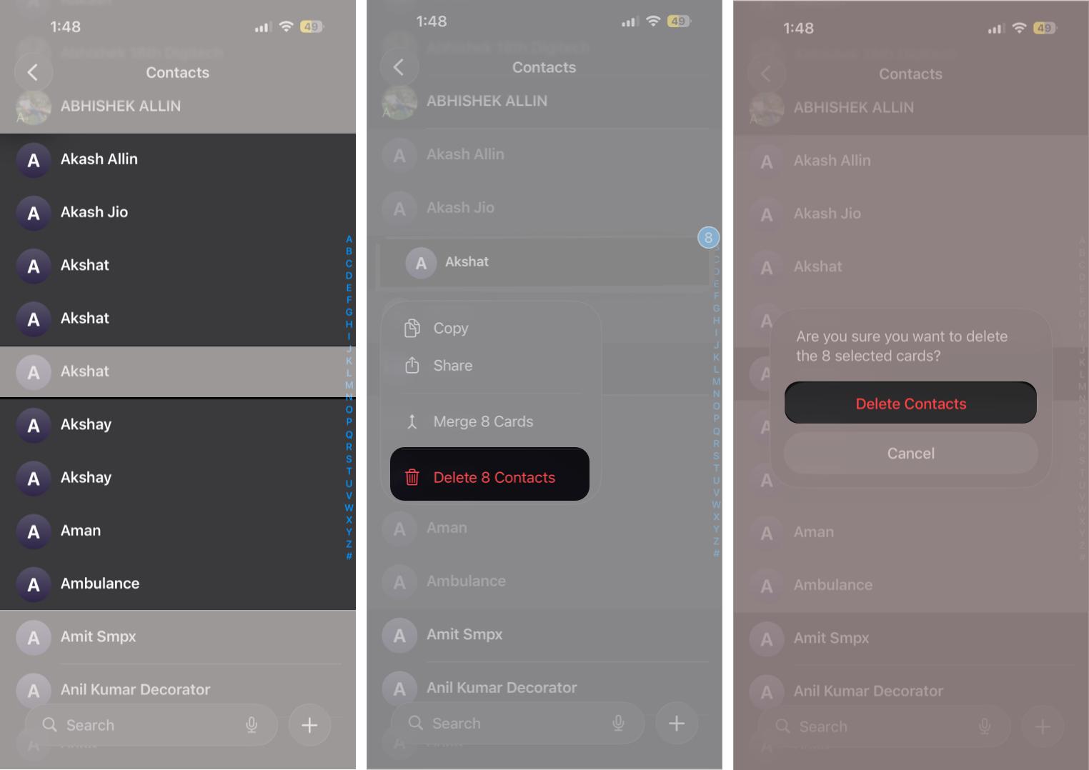 Open Contacts, tap Delete Contacts, and confirm by tapping Delete