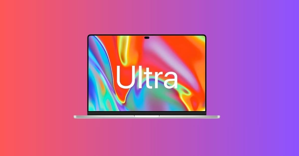 Apple's First OLED MacBook May Be Called 'MacBook Ultra'