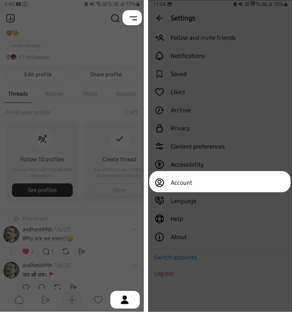 Tap the Profile Icon Then Select Account.