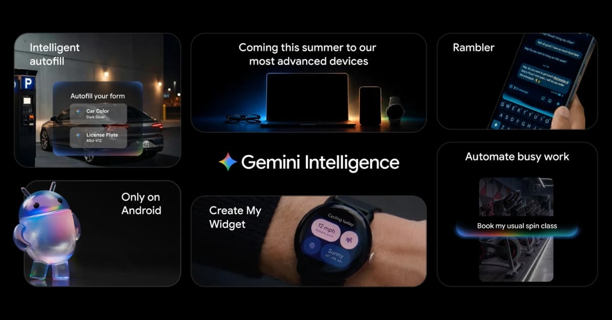 Google’s Gemini Intelligence features can change how you use your Android