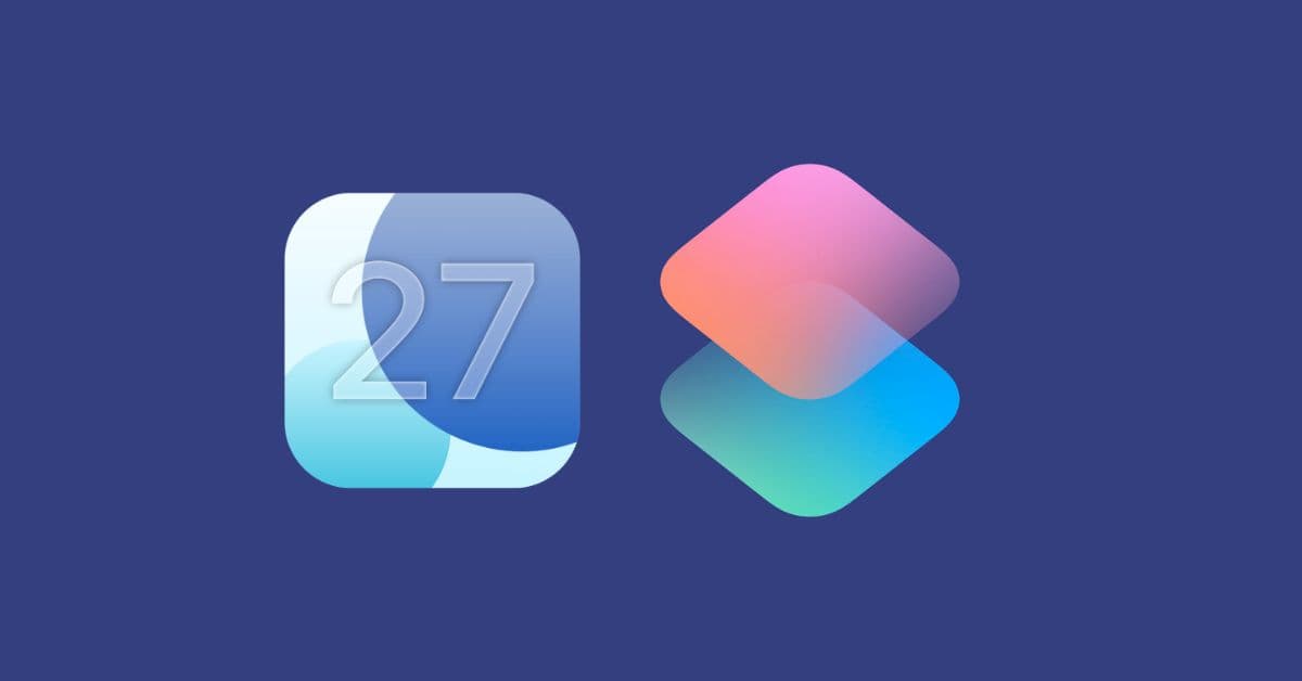 iOS 27 may let you generate wallpapers and build Shortcuts with AI