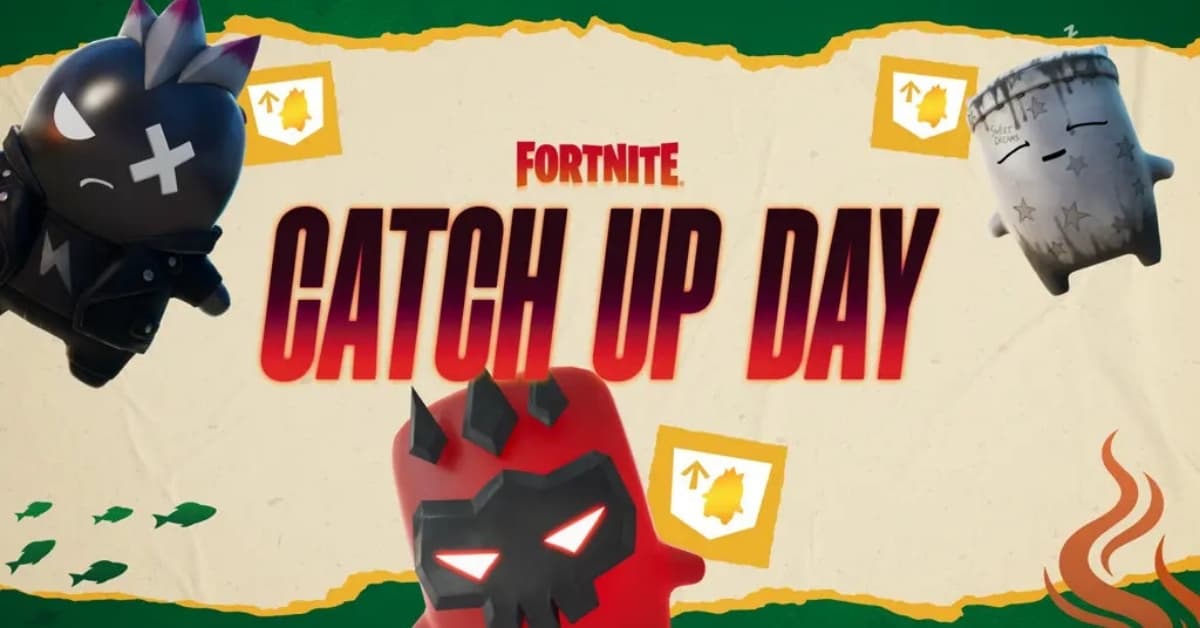 Fortnite Catch Up Day