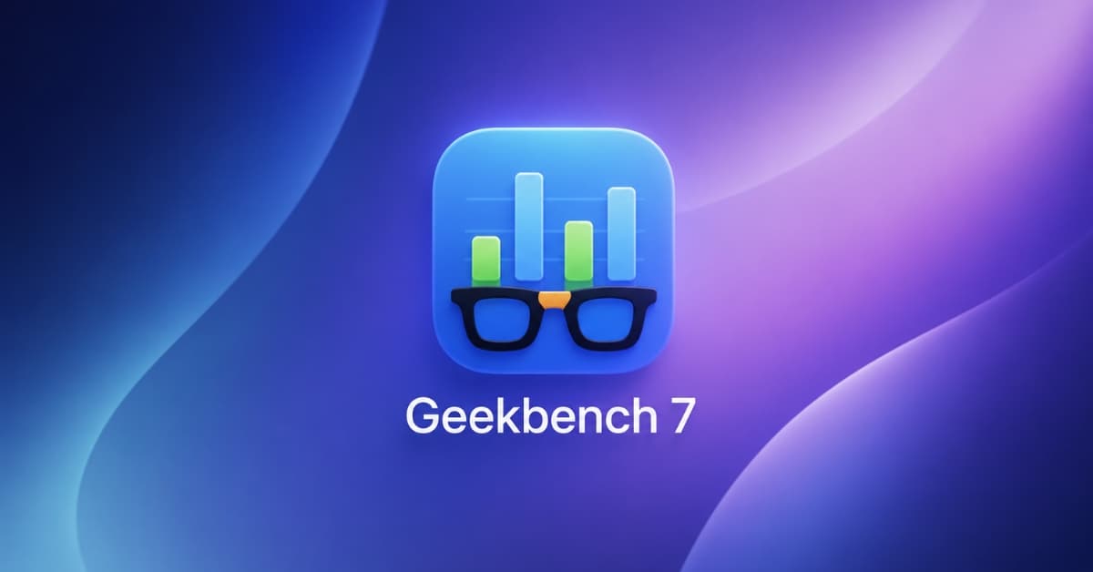 Geekbench 7 introduces new CPU and GPU tests across AI, gaming, and media