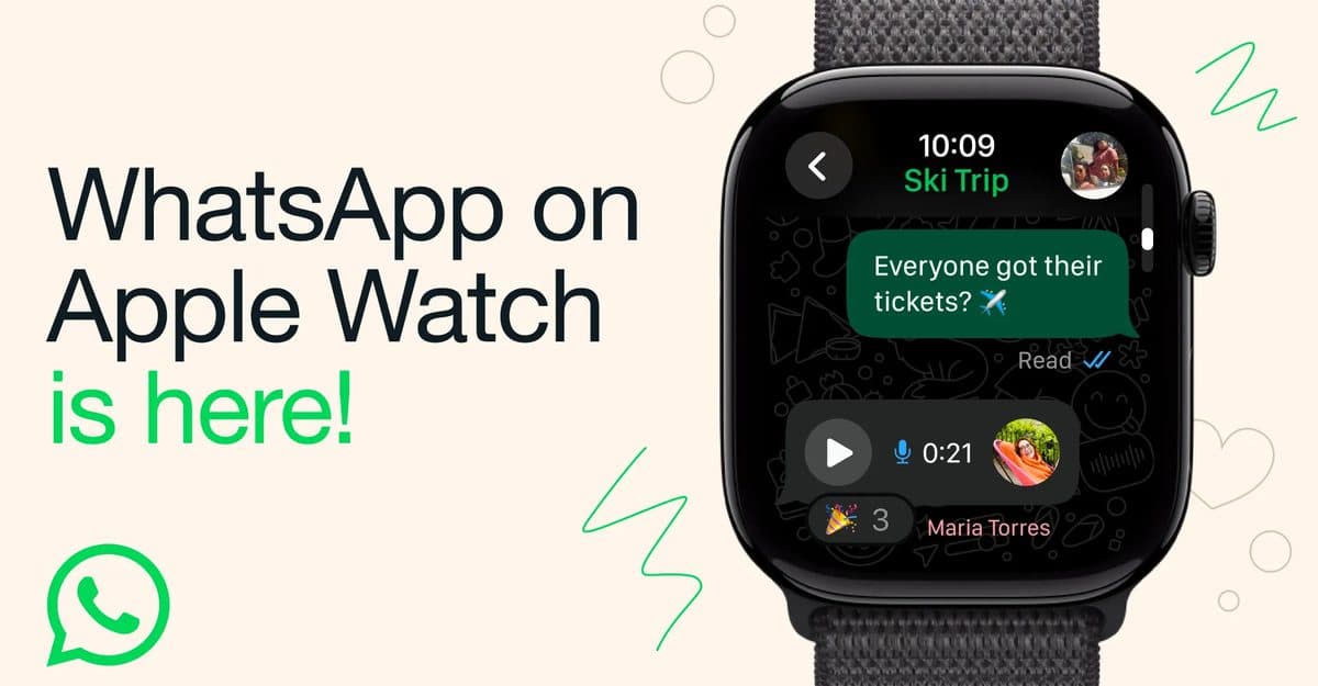 Promotional banner: large text reads 'WhatsApp on Apple Watch is here!' with a close-up Apple Watch showing a chat on screen and a green WhatsApp logo in the corner.