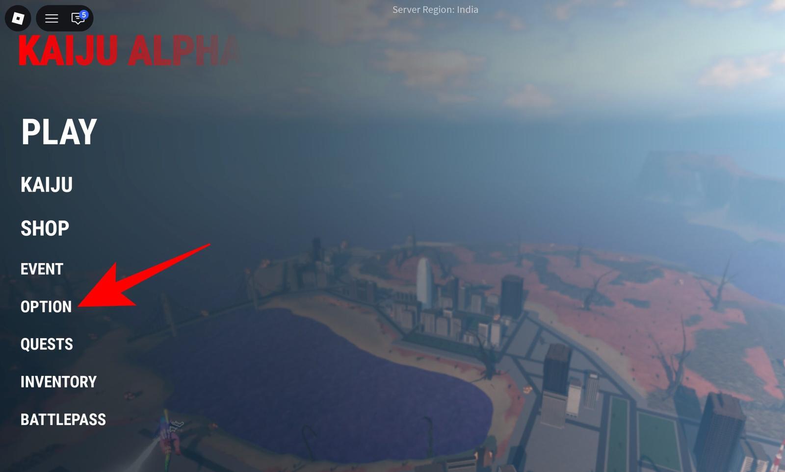 Click on the Options button in Kaiju Alpha Roblox