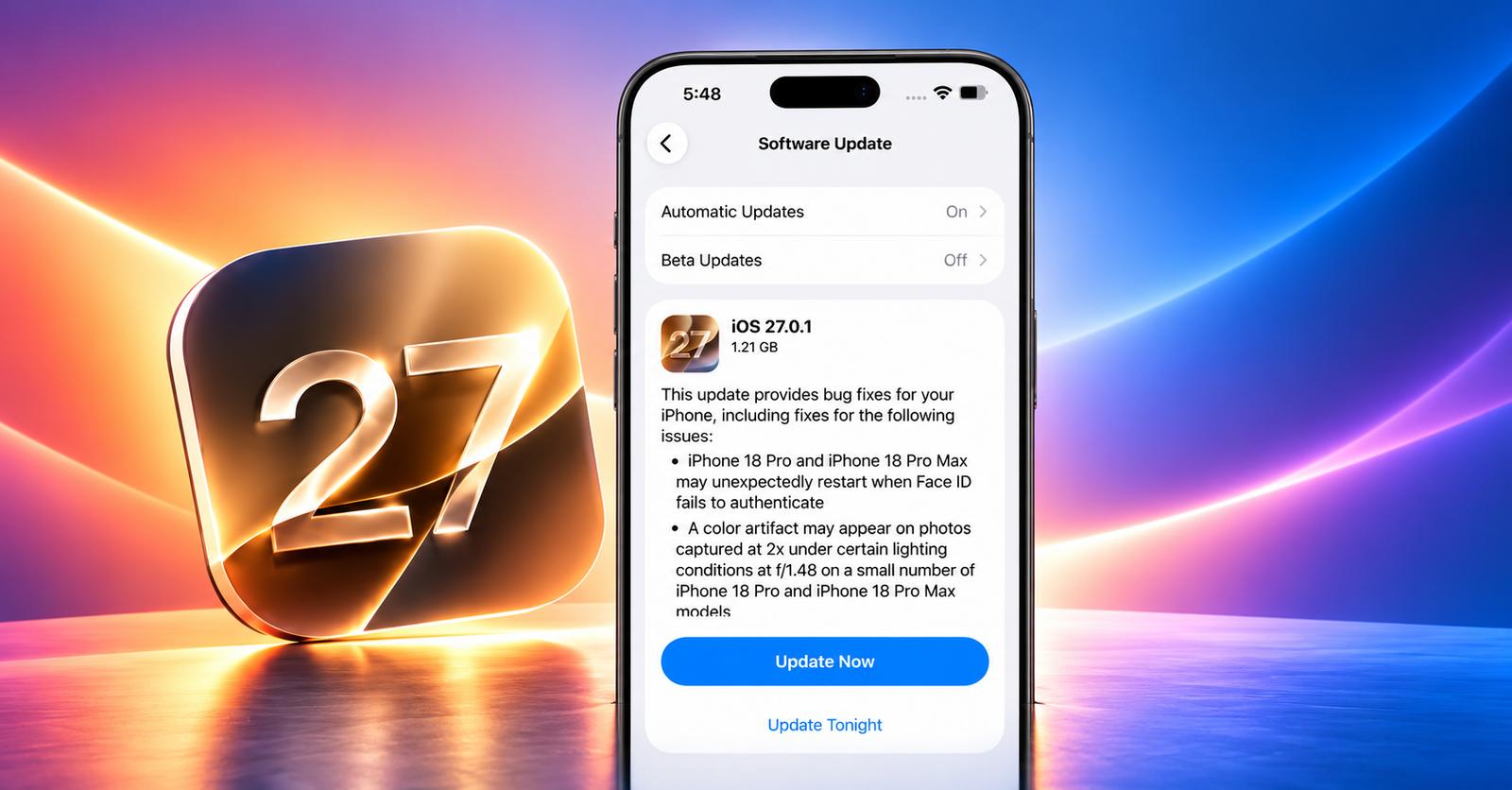 iPhone screen showing iOS 27.0.1 update with Update Now button against a vibrant gradient background.