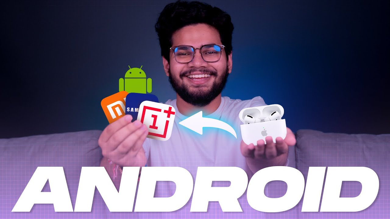 How to Connect AirPods Pro to Android Phone (2023)