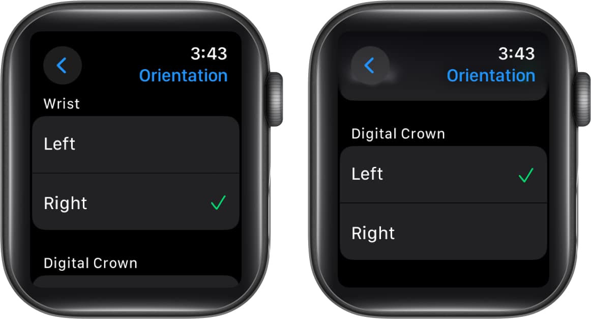 Select Right under Wrist and Digital Crown Left on Apple Watch
