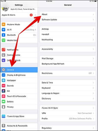 Tap on General Then About in iPad Pro Settings