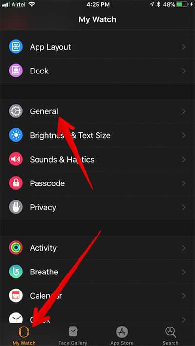 Tap on My Watch then General in Apple Watch App on iPhone