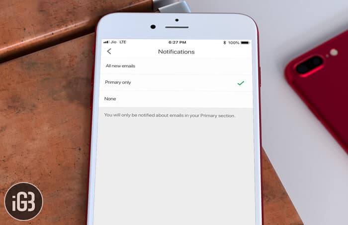 How to change email notifications in gmail on iphone ipad and computer