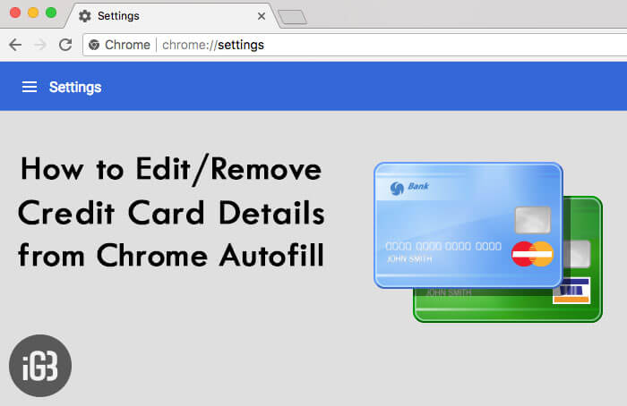 How to edit or remove credit card information from chrome autofill
