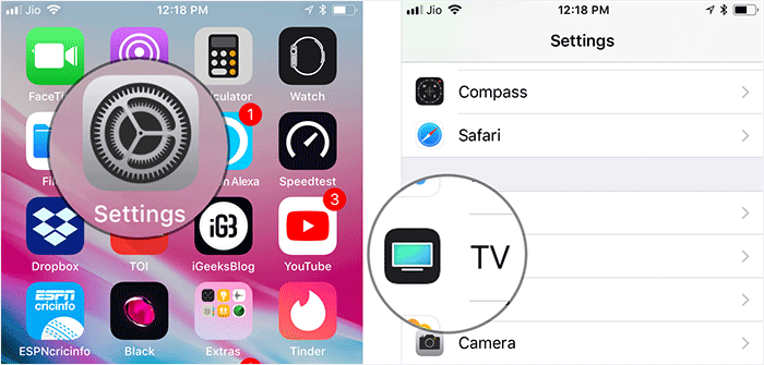 Tap on Settings then TV App on iPhone or iPad
