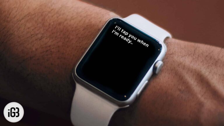 Siri keeps saying ill tap you when im ready on apple watch