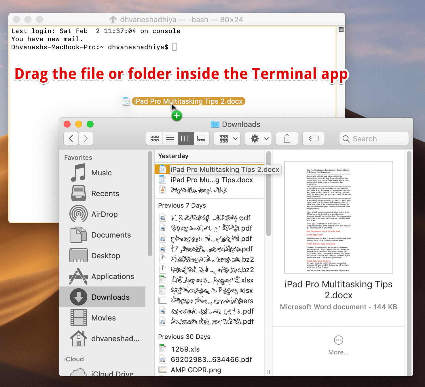 Drag the file inside the Mac Terminal app to show the path