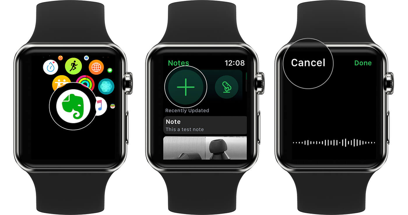 Tap on Plus to Create Evernote and tap on Cancel on Apple Watch