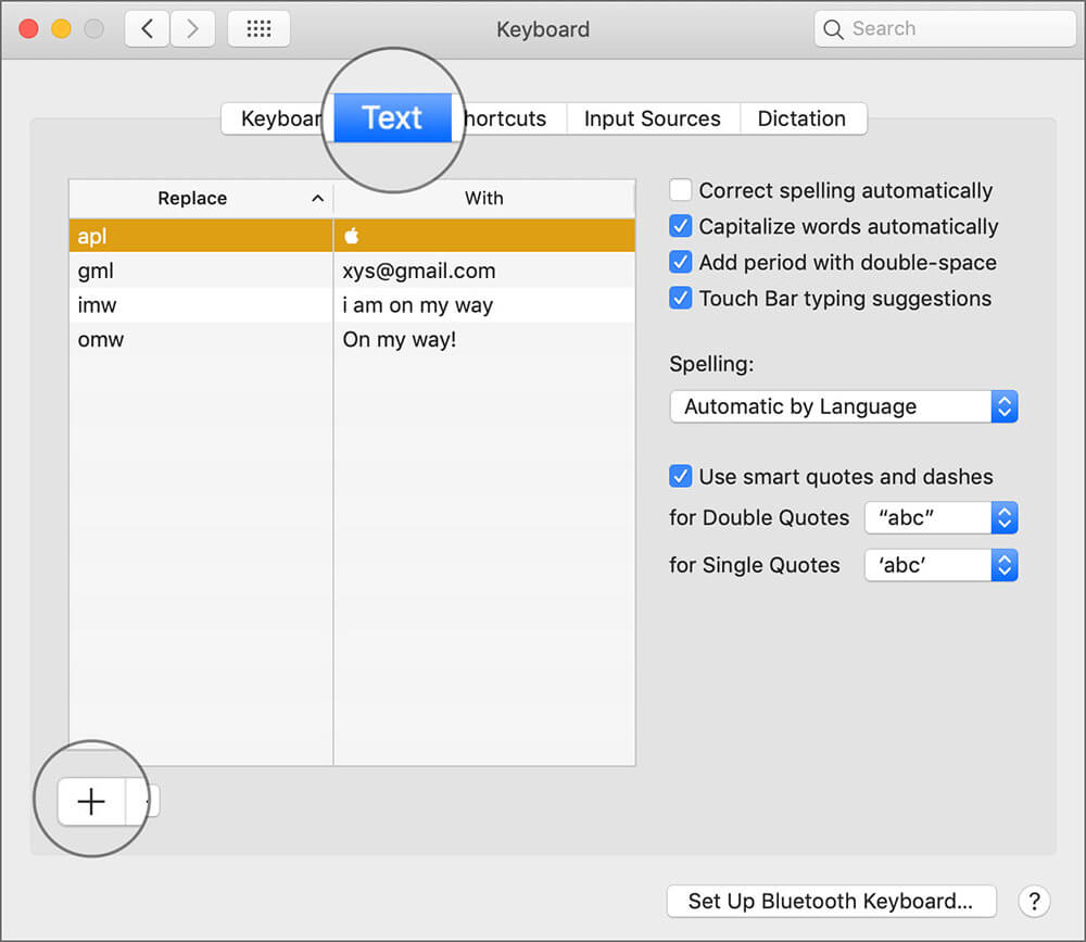Under the Text tab click on Plus Sign to Make Mac Keyboard Shortcut