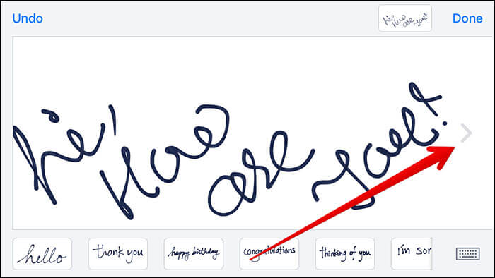 Tap on Arrow To Get More Typying Space for Handwritten Message