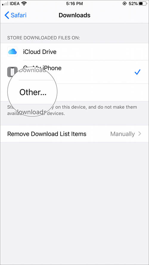 ios safari download location Tap on Other in Safari Downloads Settings on iPhone