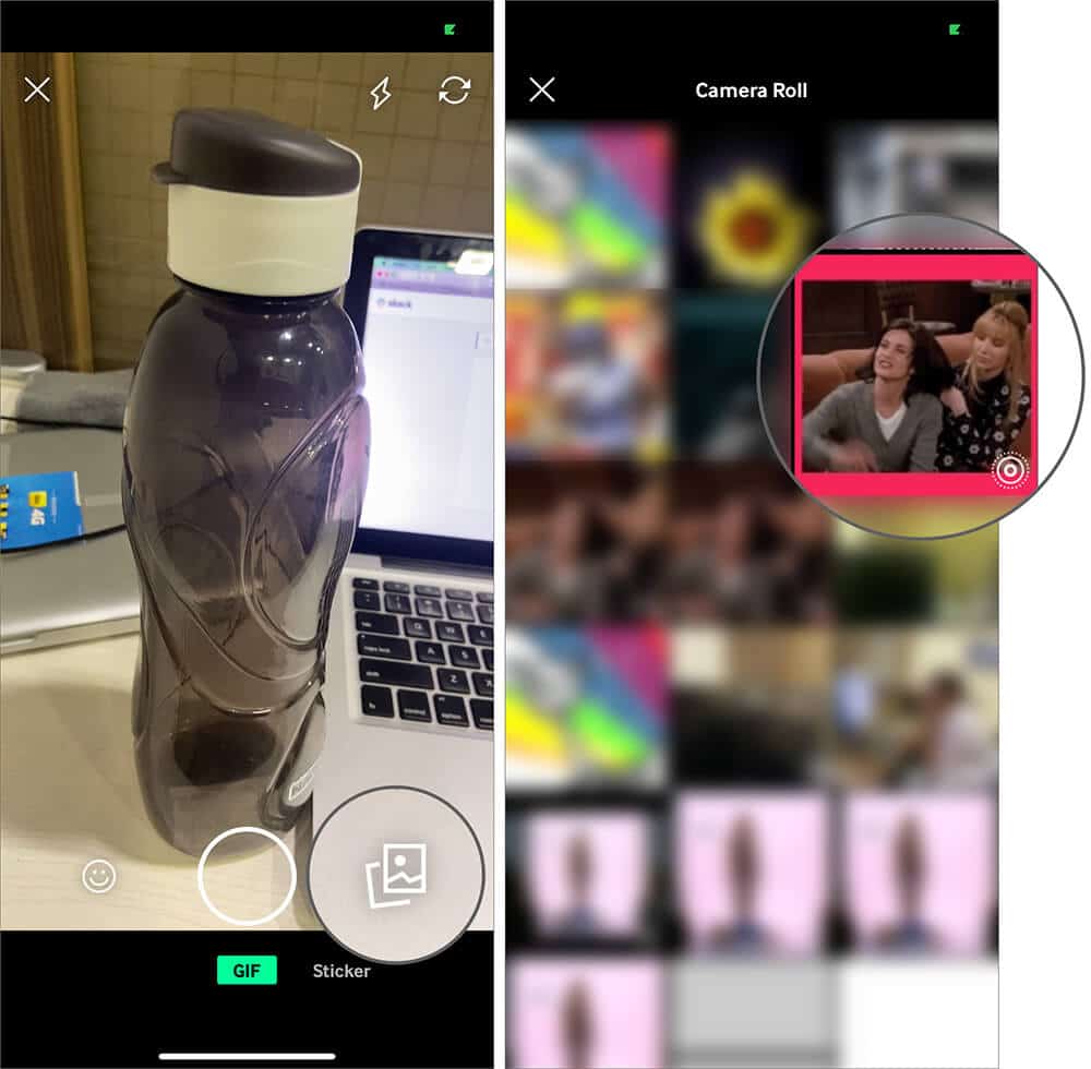 Tap on Photos icon in Camera and Select GIf in Camera Roll on iPhone
