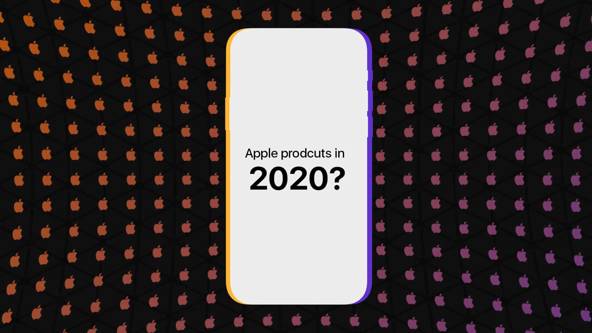 Apple in 2020  What Else Should We Expect From The Tech Giant  - 28