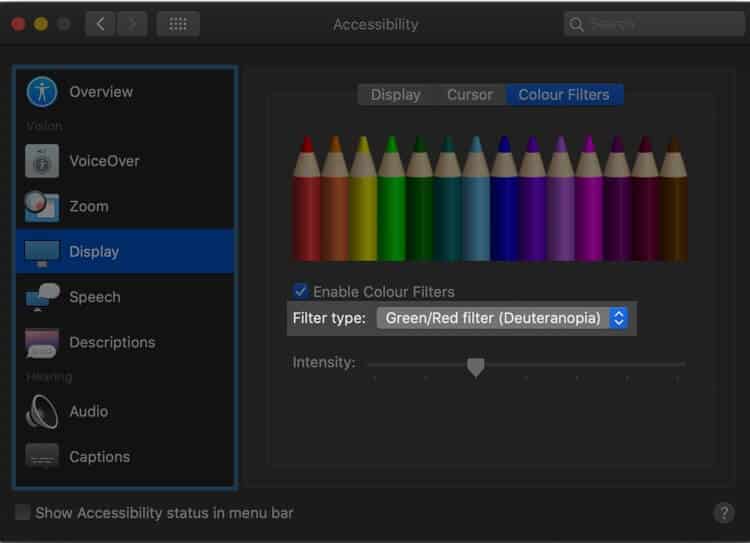 Choose Filter Type from Color Filter under display from Accessibility Setting on Mac