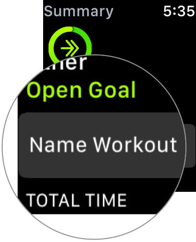Tap on Name Workout in Apple Watch Workout app