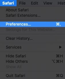 Click on Safari and Select Preferences on Mac
