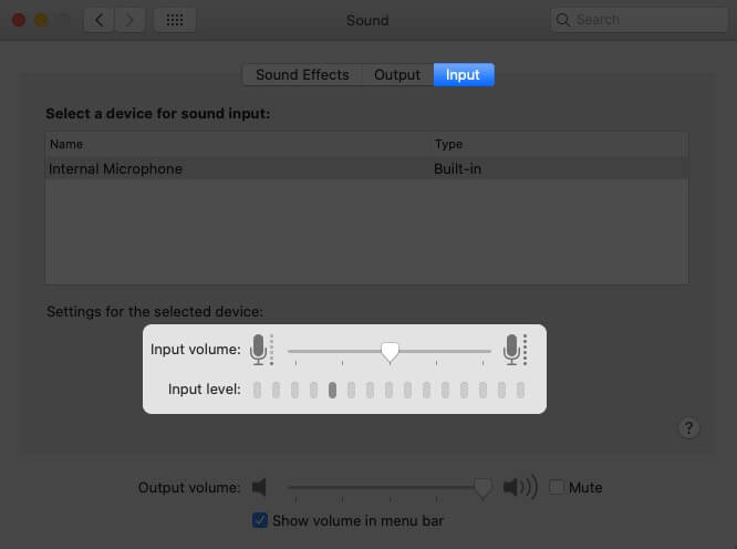 Check Input Sound in System Preferences on Mac