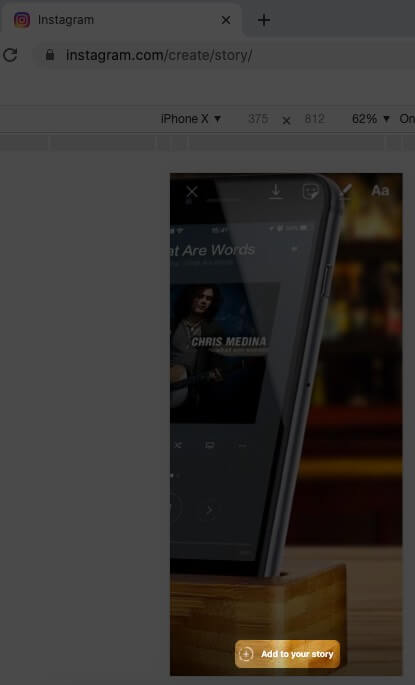 Click on Add to your Story to Post Instagram Story from Mac