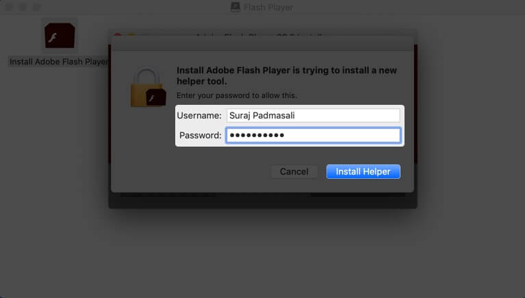 Click on Install Helper to Install Flash Player on Mac
