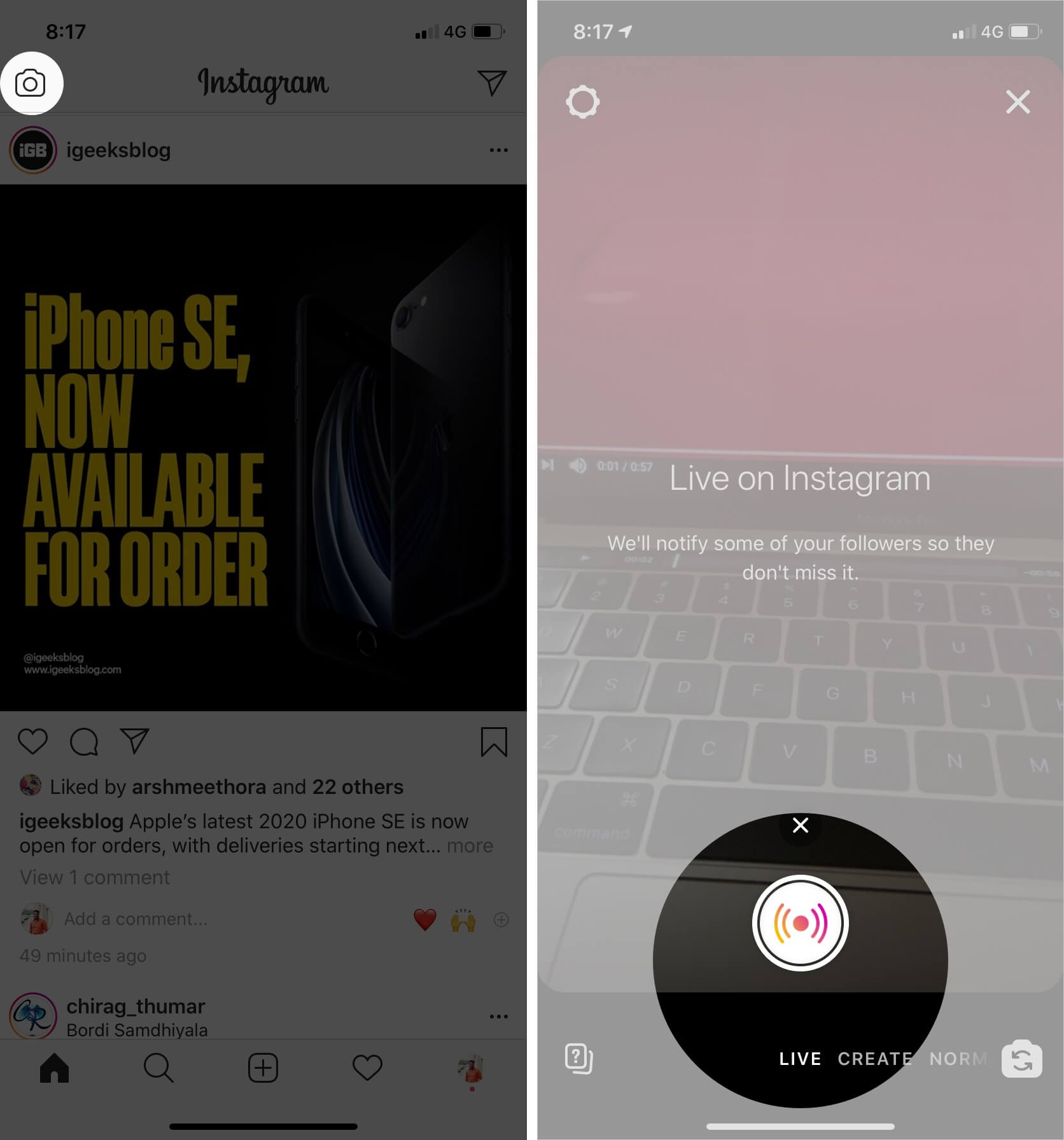 Select the Live option and tap circular to start your livestream in Instagram