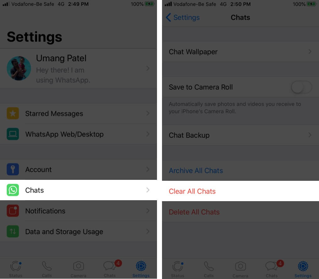 Tap on Chats in WhatsApp Settings and Tap on Clear All Chats