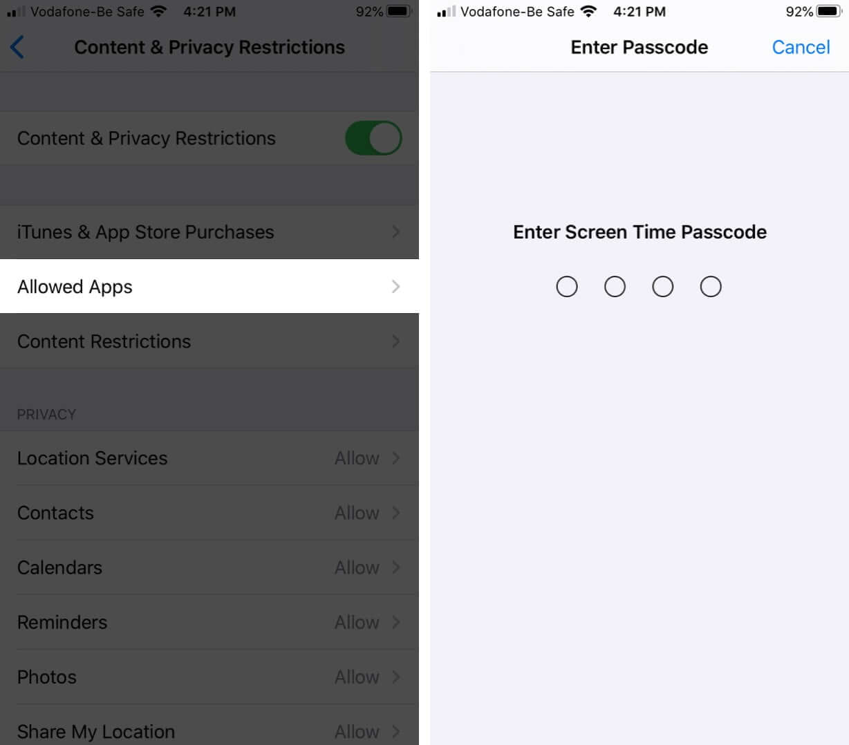 Tap on Allowed Apps and Enter Screen Time Passcode