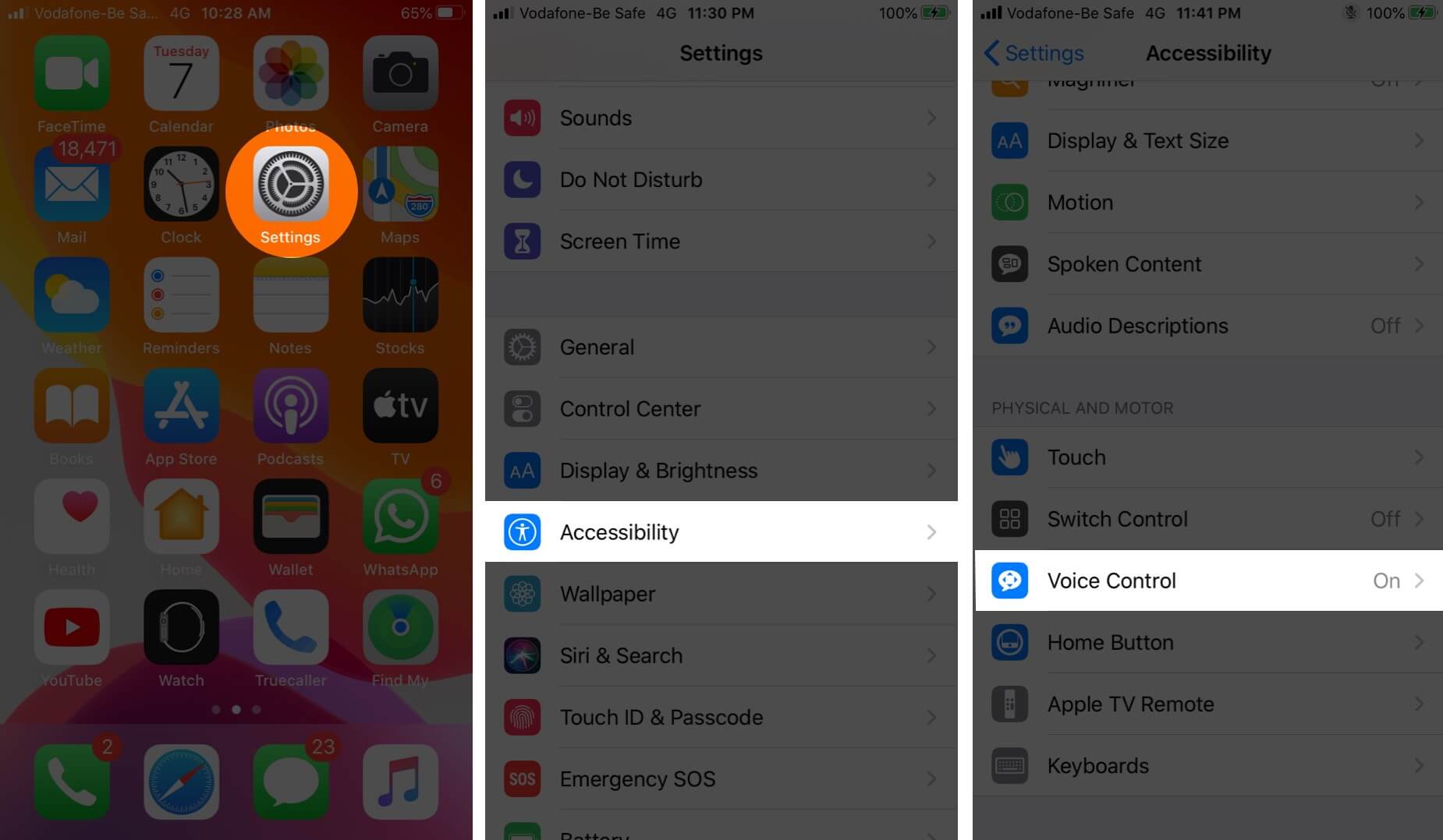 Open Settings Tap on Accessibility and Then Tap on Voice Control