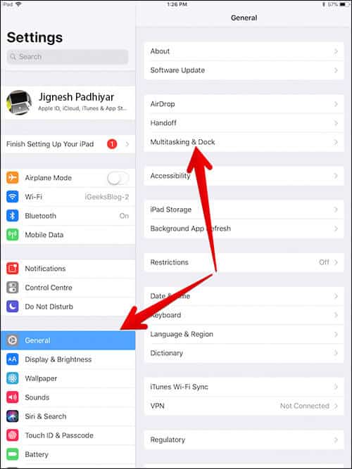 Tap on General then Multitasking & Dock on iPad in iOS 11