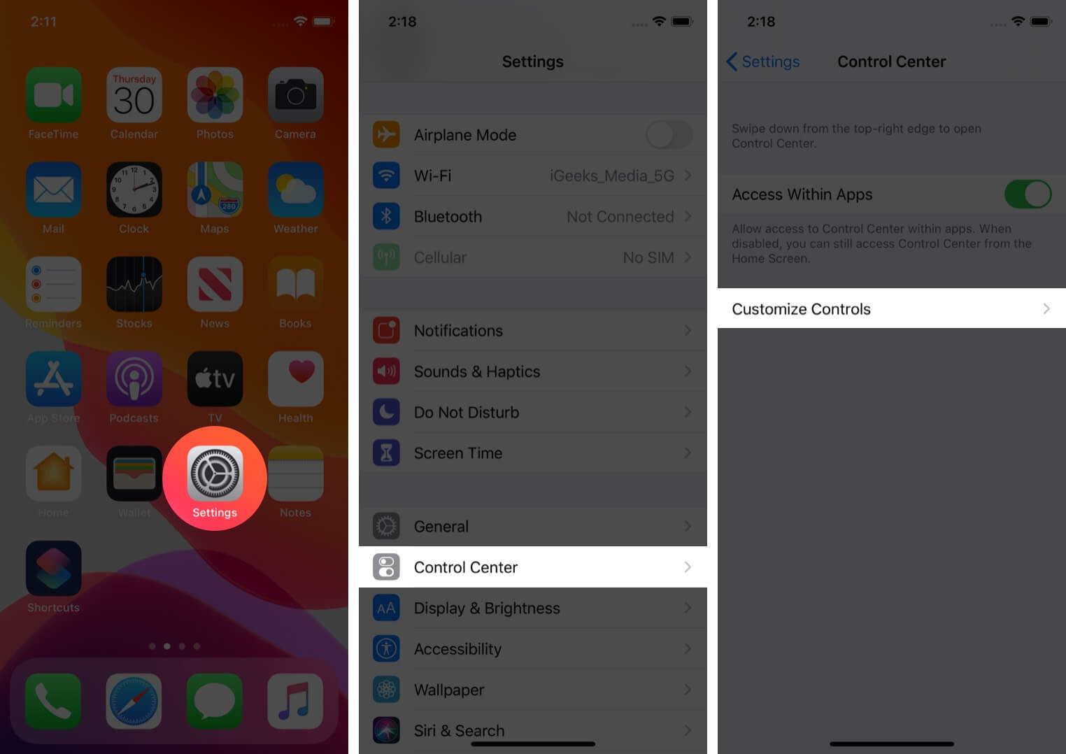 open settings tap on control center and tap on customize controls on iphone