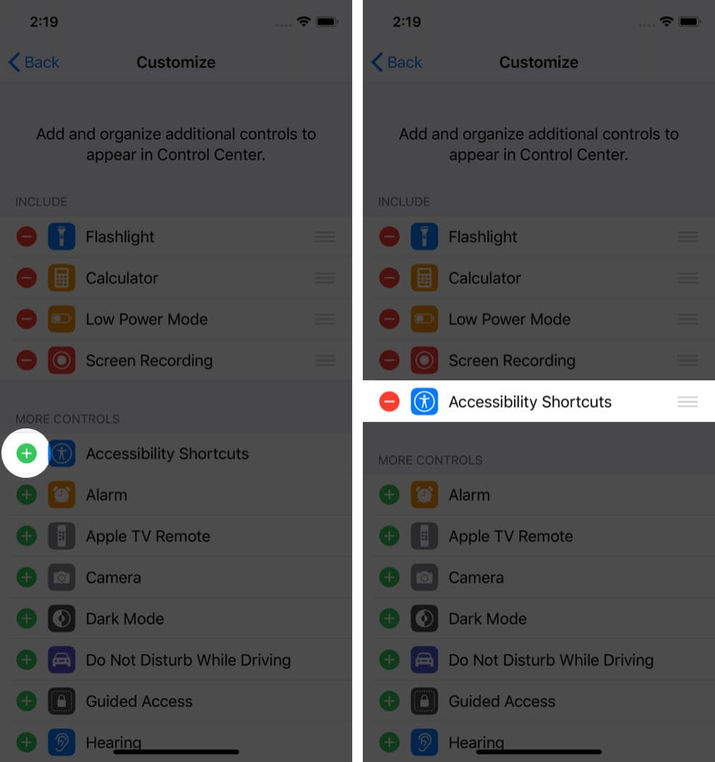 tap on green plus button to add accessibility shortcut on control center